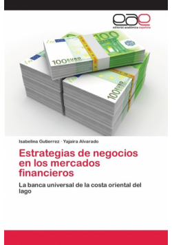 Estrategias de negocios en los mercados financieros
