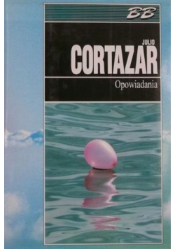 Cortazar  - Opowiadania