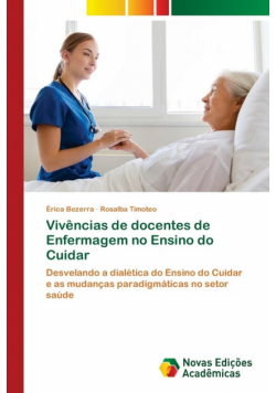 Vivências de docentes de Enfermagem no Ensino do Cuidar