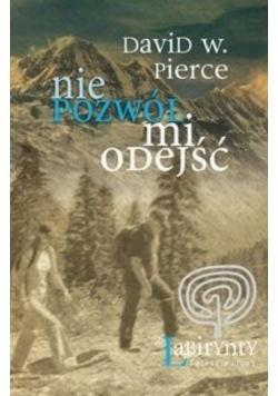 Nie pozwól mi odejść