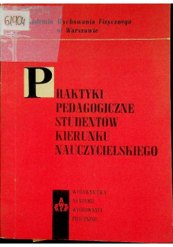 Praktyki pedagogiczne studentów kierunku nauczycielskiego