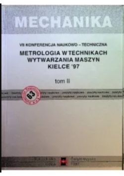Metrologia w technikach wytwarzania maszyn tom II