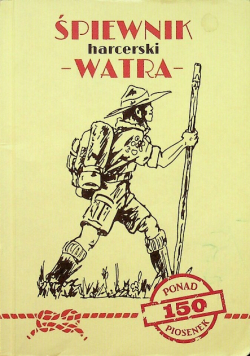 Śpiewnik harcerski Watra