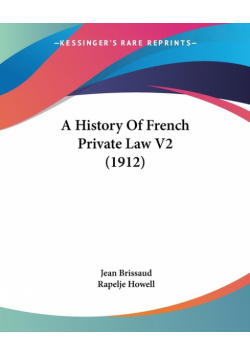 A History Of French Private Law V2 (1912)