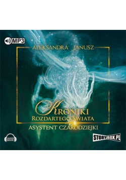 Kroniki rozdartego świata Asystent... Audiobook