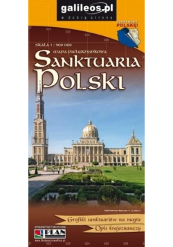 Mapa - Sanktuaria Polski 1:900 000 w.2018