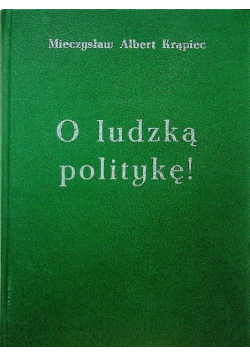 O ludzką politykę