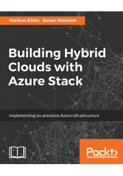 Building Hybrid Clouds with Azure Stack