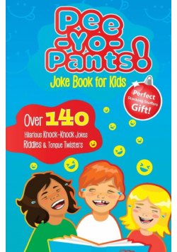 Pee-Yo-Pants Joke Book for Kids
