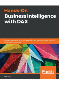 Hands-On Business Intelligence with DAX