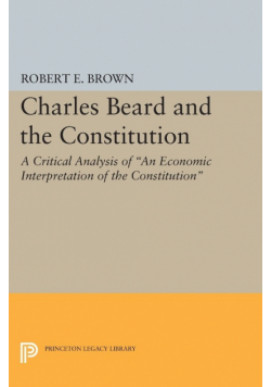 Charles Beard and the Constitution