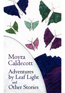 Adventures by Leaf Light and Other Stories