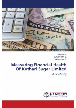 Measuring Financial Health Of Kothari Sugar Limited
