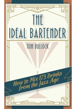 The Ideal Bartender 1917 Reprint