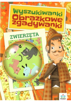 Wyszukiwanki obrazkowe zgadywanki. Zwierzęta w.2