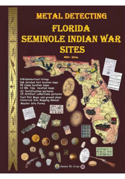 Metal Detecting Seminole Indian War Sites