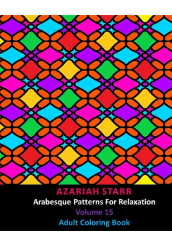 Arabesque Patterns For Relaxation Volume 15