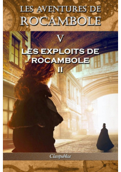 Les aventures de Rocambole V
