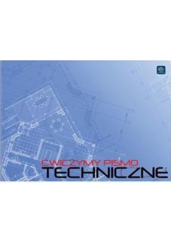 Ćwiczymy pismo techniczne A4 (10szt)