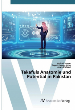 Takafuls Anatomie und Potential in Pakistan