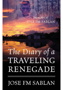 The Diary of a Traveling Renegade