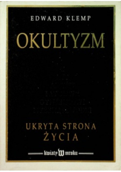 Okultyzm ukryta strona życia