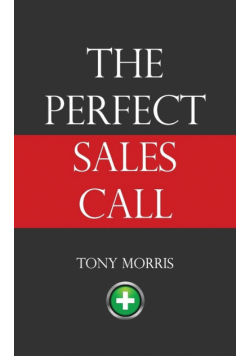 The Perfect Sales Call