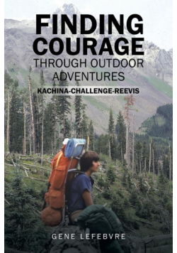 Finding Courage Through Outdoor Adventures
