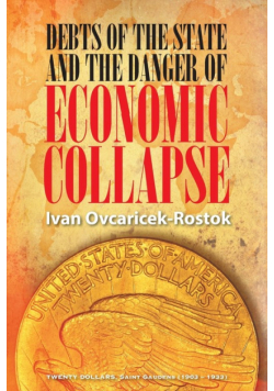 Debts of the State and the Danger of Economic Collapse
