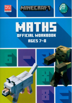 Minecraft Maths Ages 7-8: Official Workbook