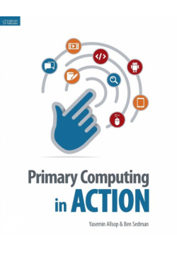 Primary Computing in Action
