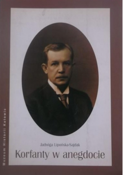 Korfanty w anegdocie dedykacja autora