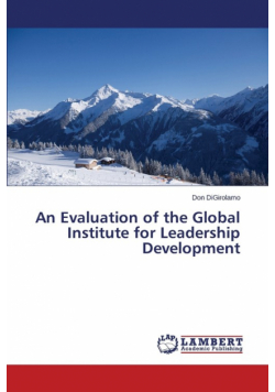 An Evaluation of the Global Institute for Leadership Development