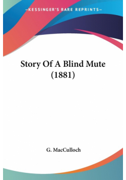 Story Of A Blind Mute (1881)