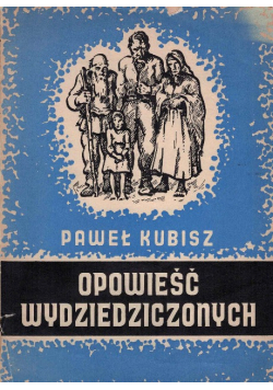 Opowieść wydziedziczonych 1949r