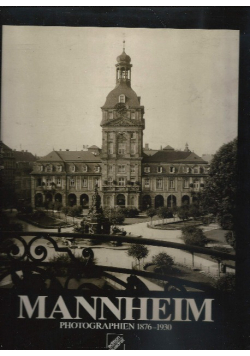 Mannheim Photographien 1876 - 1930