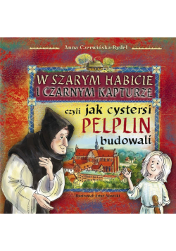W szarym habicie i czarnym kapturze, czyli...