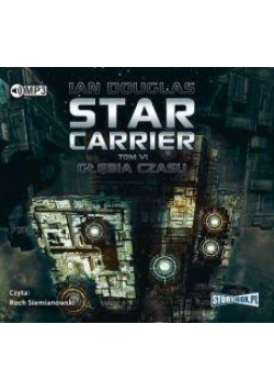 Star Carrier T. VI Głębia czasu audiobook
