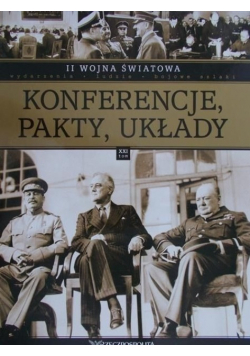 II wojna światowa tom 21 Konferencje pakty układy