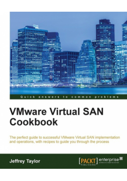 VMware Virtual SAN Cookbook