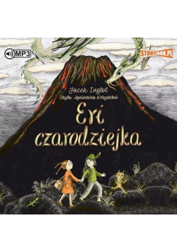 Eri i smok T.2 Eri czarodziejka. Audiobook