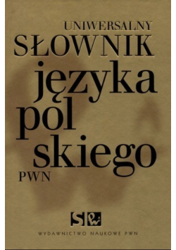 Uniwersalny słownik języka polskiego T -Ż
