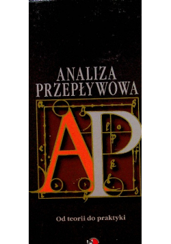 Analiza przepływowa Od teorii do praktyki