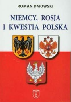 Niemcy Rosja i kwestia Polska Nowa