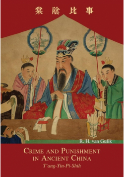 Crime and Punishment in Ancient China