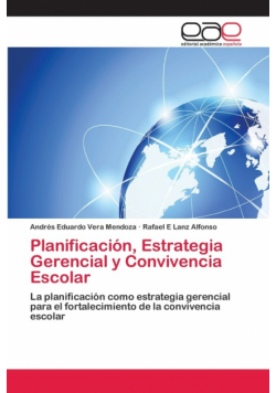 Planificación, Estrategia Gerencial y Convivencia Escolar