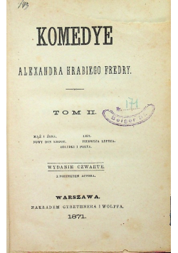 Komedye Alexandra Hrabiego Fredry tom II 1871 r.
