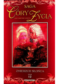 Saga Córy Życia Tom 12 Zmierzch słońca