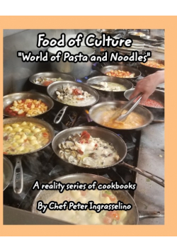 Food of Culture "World of Pasta and Noodles"
