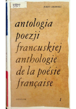 Antologia poezji francuskiej tom 1